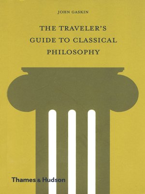 cover image of The Traveler's Guide to Classical Philosophy